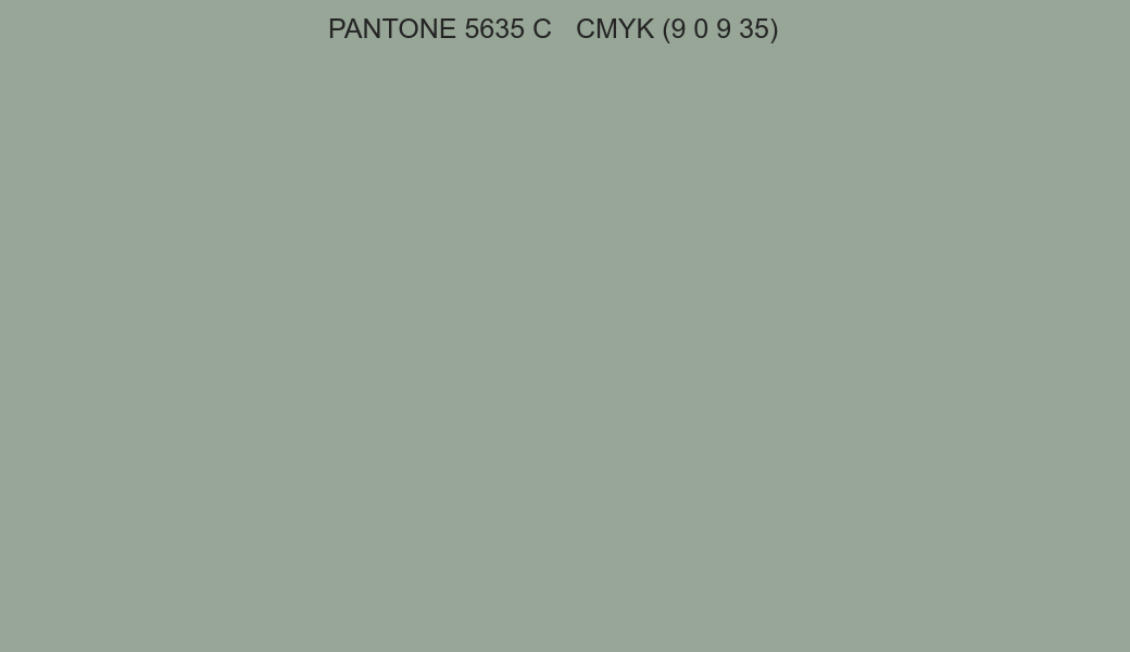Color PANTONE 5635 C to CMYK (9 0 9 35) converter Color PANTONE 5635 C to CMYK (9 0 9 35) converter