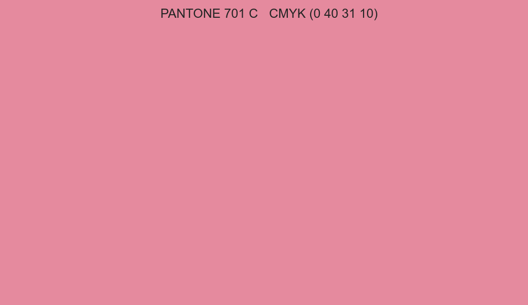 Color PANTONE 701 C to CMYK (0 40 31 10) converter Color PANTONE 701 C to CMYK (0 40 31 10) converter