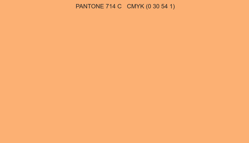 Color PANTONE 714 C to CMYK (0 30 54 1) converter Color PANTONE 714 C to CMYK (0 30 54 1) converter