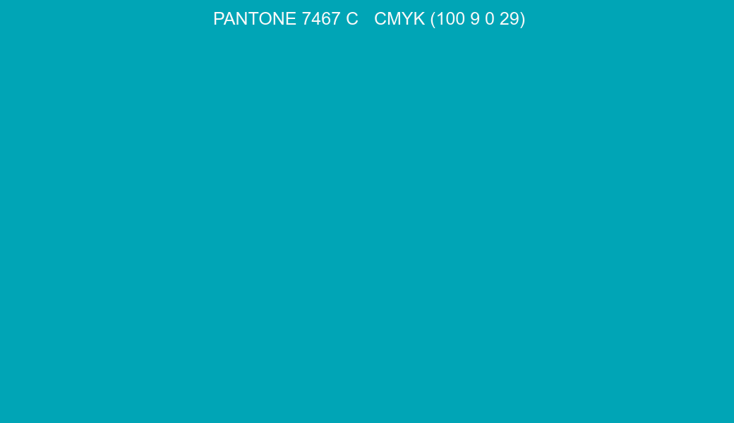 Color PANTONE 7467 C to CMYK (100 9 0 29) converter Color PANTONE 7467 C to CMYK (100 9 0 29) converter