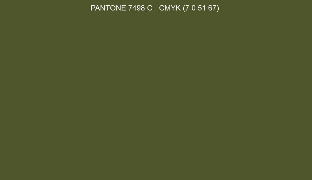 Color PANTONE 7498 C to CMYK (7 0 51 67) converter Color PANTONE 7498 C to CMYK (7 0 51 67) converter