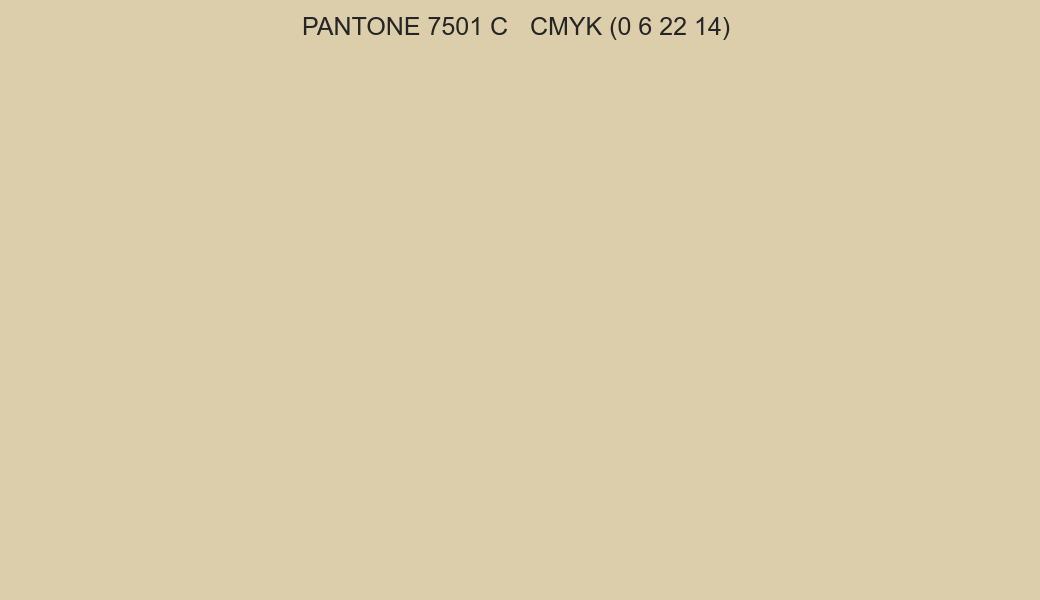 Color PANTONE 7501 C to CMYK (0 6 22 14) converter Color PANTONE 7501 C to CMYK (0 6 22 14) converter