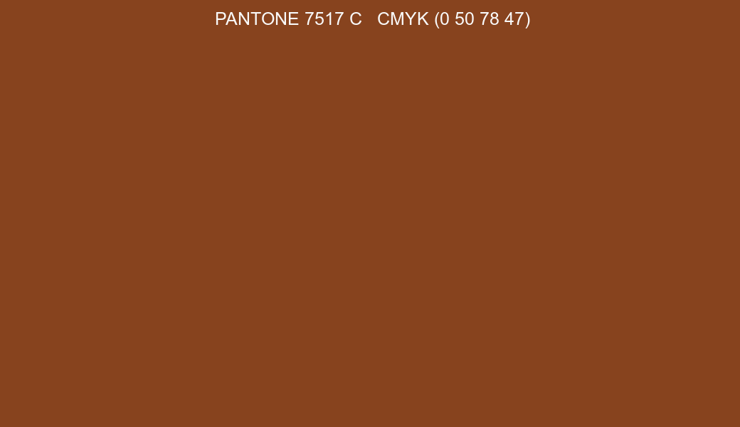 Color PANTONE 7517 C to CMYK (0 50 78 47) converter Color PANTONE 7517 C to CMYK (0 50 78 47) converter