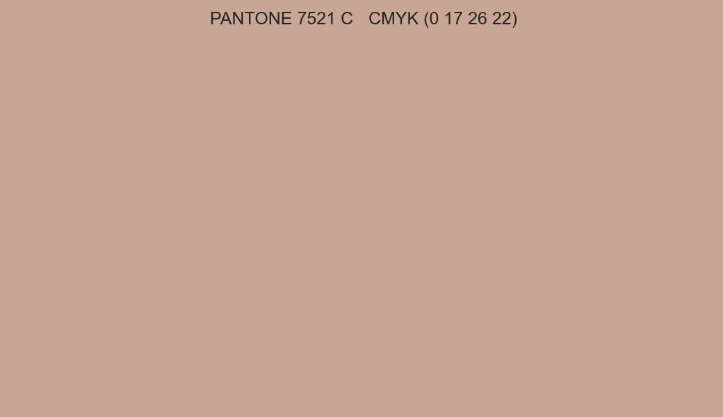 Color PANTONE 7521 C to CMYK (0 17 26 22) converter Color PANTONE 7521 C to CMYK (0 17 26 22) converter