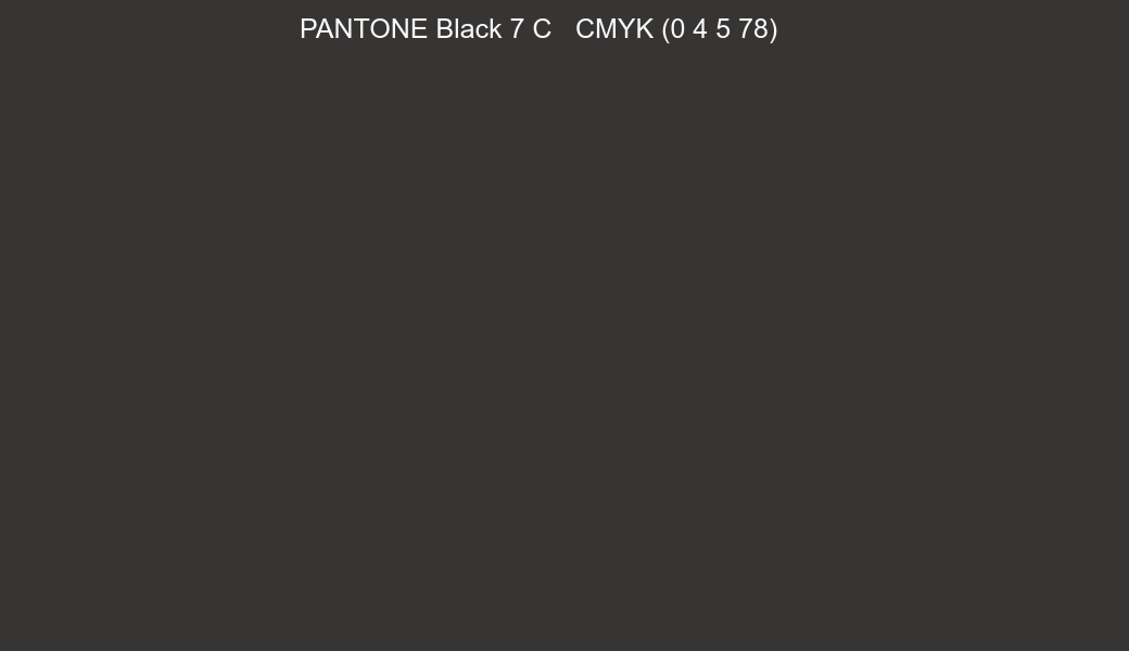 Color PANTONE Black 7 C to CMYK (0 4 5 78) converter Color PANTONE Black 7 C to CMYK (0 4 5 78) converter