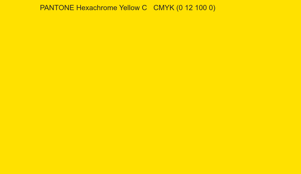 Color PANTONE Hexachrome Yellow C to CMYK (0 12 100 0) converter Color PANTONE Hexachrome Yellow C to CMYK (0 12 100 0) converter