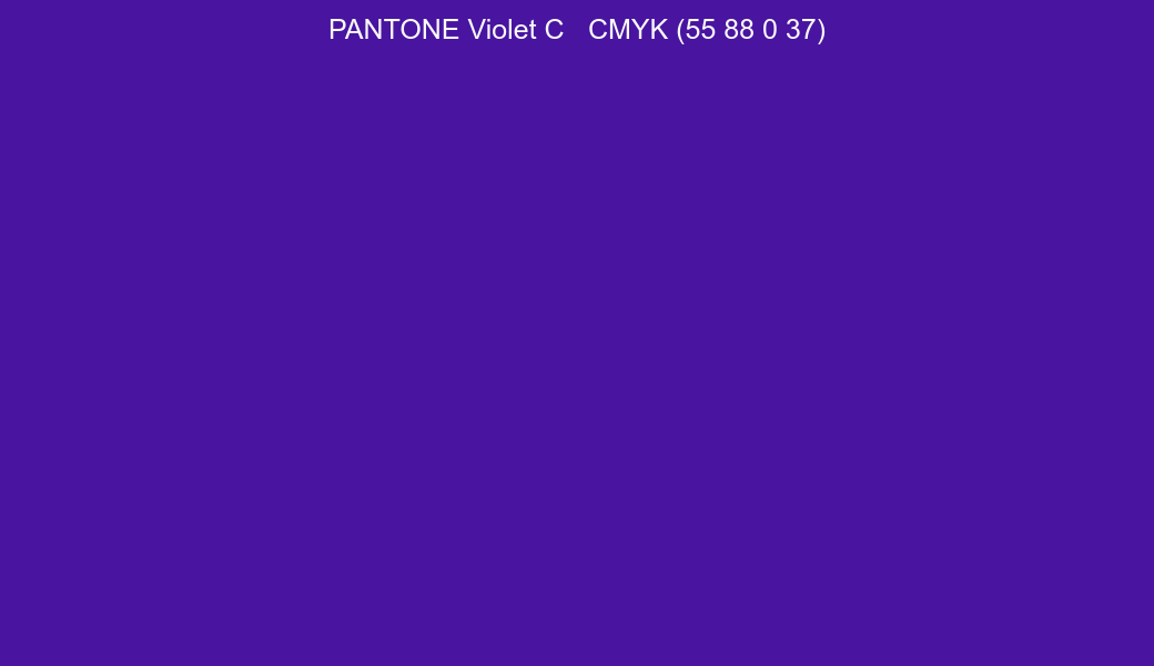 Color PANTONE Violet C to CMYK (55 88 0 37) converter Color PANTONE Violet C to CMYK (55 88 0 37) converter