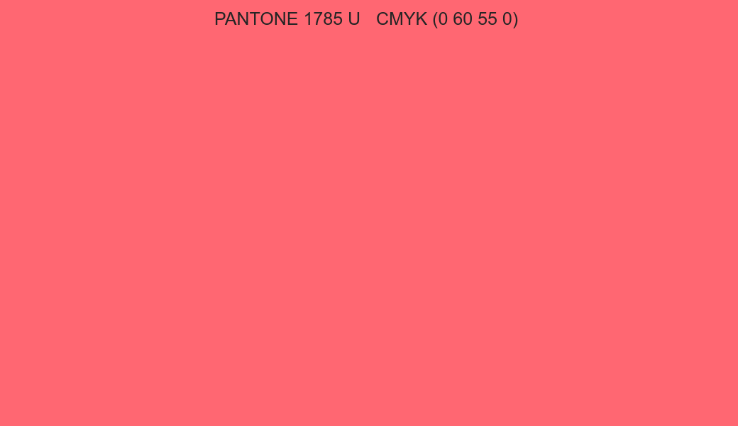 Color PANTONE 1785 U to CMYK (0 60 55 0) converter Color PANTONE 1785 U to CMYK (0 60 55 0) converter