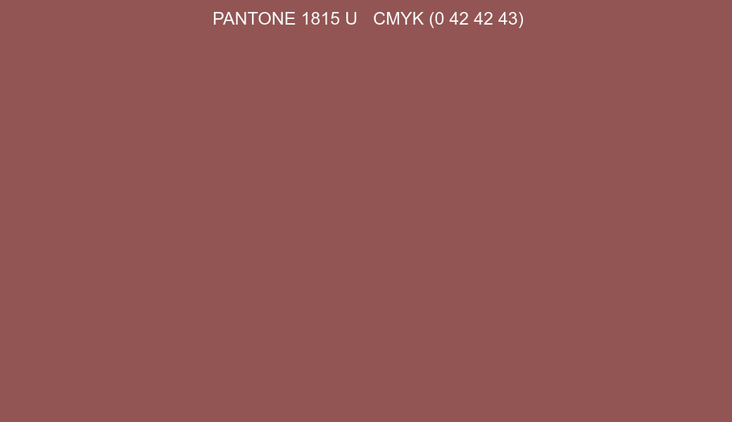 Color PANTONE 1815 U to CMYK (0 42 42 43) converter Color PANTONE 1815 U to CMYK (0 42 42 43) converter