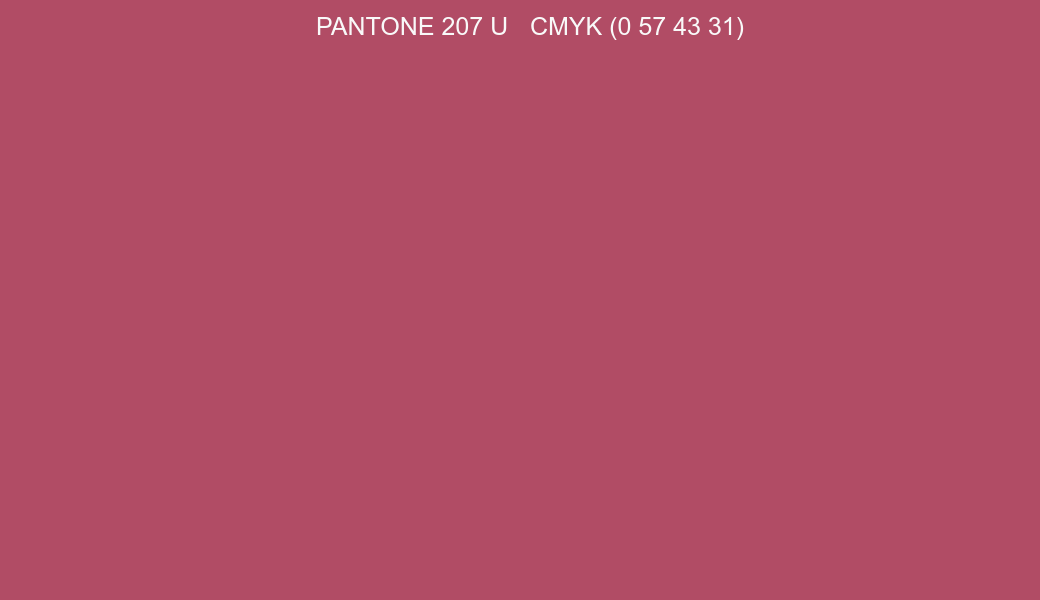 Color PANTONE 207 U to CMYK (0 57 43 31) converter Color PANTONE 207 U to CMYK (0 57 43 31) converter
