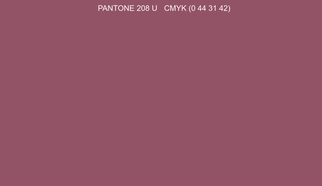 Color PANTONE 208 U to CMYK (0 44 31 42) converter Color PANTONE 208 U to CMYK (0 44 31 42) converter