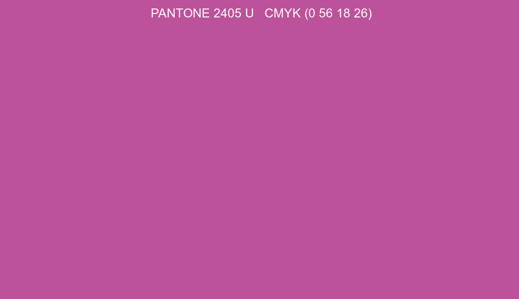 Color PANTONE 2405 U to CMYK (0 56 18 26) converter Color PANTONE 2405 U to CMYK (0 56 18 26) converter