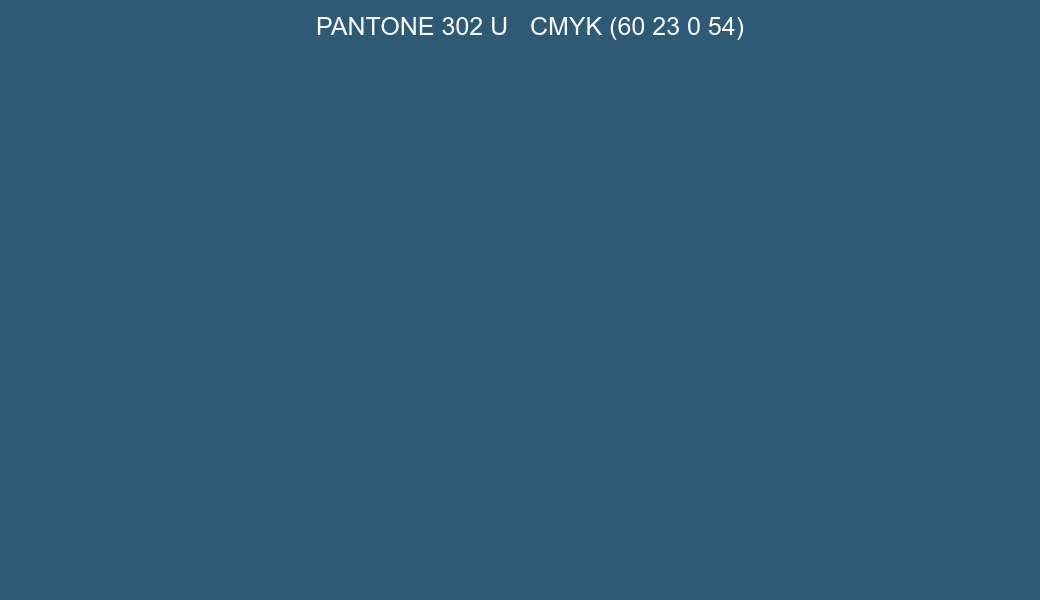 Color PANTONE 302 U to CMYK (60 23 0 54) converter Color PANTONE 302 U to CMYK (60 23 0 54) converter