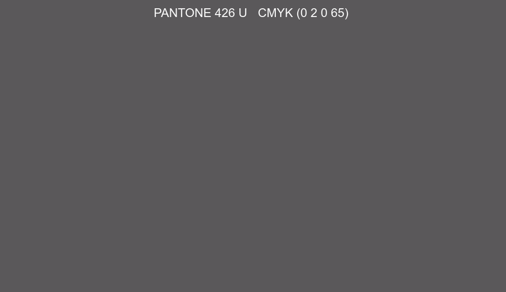 Color PANTONE 426 U to CMYK (0 2 0 65) converter Color PANTONE 426 U to CMYK (0 2 0 65) converter