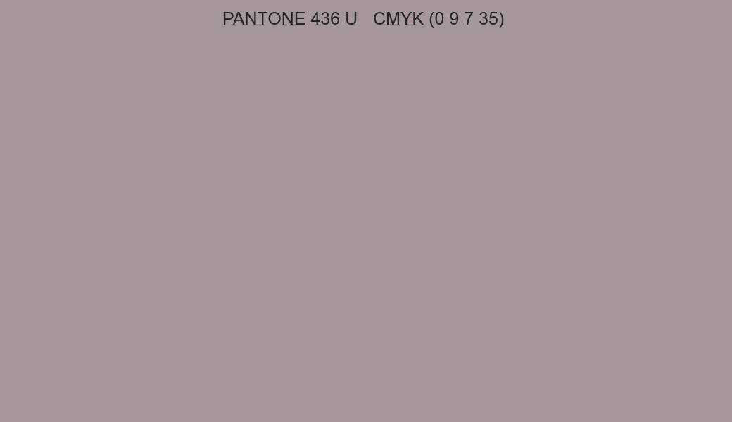 Color PANTONE 436 U to CMYK (0 9 7 35) converter Color PANTONE 436 U to CMYK (0 9 7 35) converter
