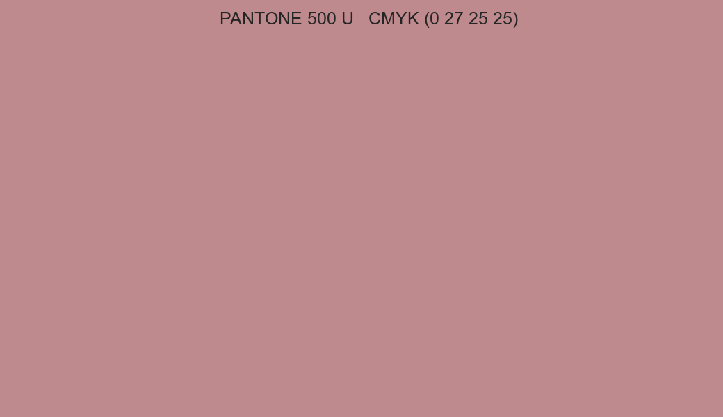 Color PANTONE 500 U to CMYK (0 27 25 25) converter Color PANTONE 500 U to CMYK (0 27 25 25) converter