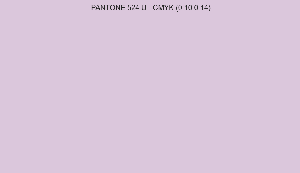 Color PANTONE 524 U to CMYK (0 10 0 14) converter Color PANTONE 524 U to CMYK (0 10 0 14) converter