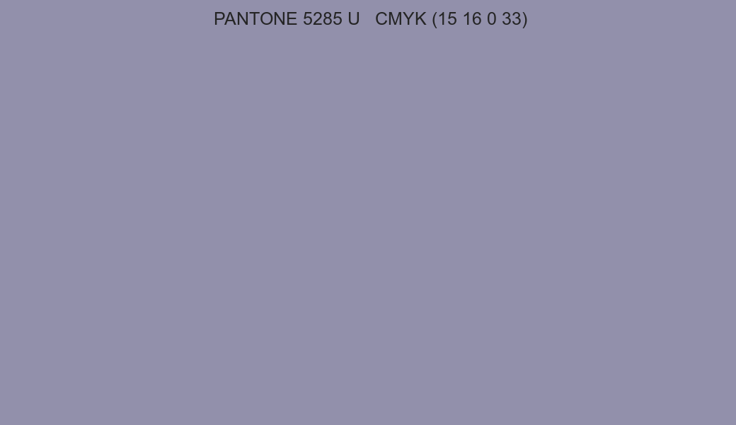 Color PANTONE 5285 U to CMYK (15 16 0 33) converter Color PANTONE 5285 U to CMYK (15 16 0 33) converter