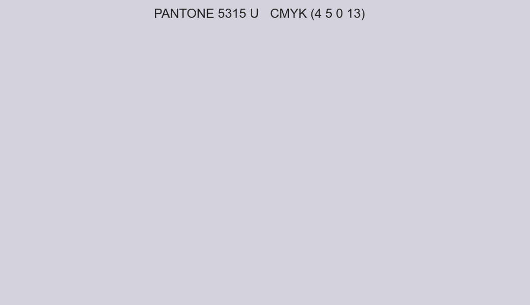 Color PANTONE 5315 U to CMYK (4 5 0 13) converter Color PANTONE 5315 U to CMYK (4 5 0 13) converter