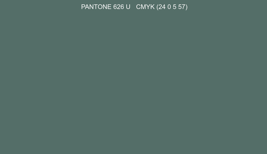 Color PANTONE 626 U to CMYK (24 0 5 57) converter Color PANTONE 626 U to CMYK (24 0 5 57) converter