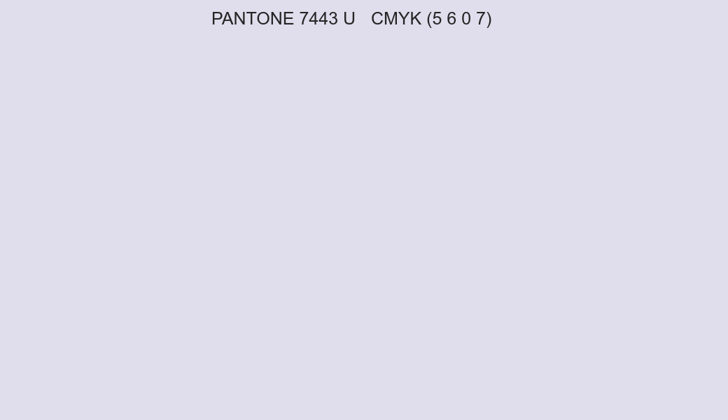 Color PANTONE 7443 U to CMYK (5 6 0 7) converter Color PANTONE 7443 U to CMYK (5 6 0 7) converter