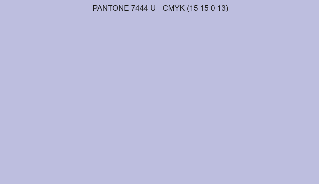 Color PANTONE 7444 U to CMYK (15 15 0 13) converter Color PANTONE 7444 U to CMYK (15 15 0 13) converter