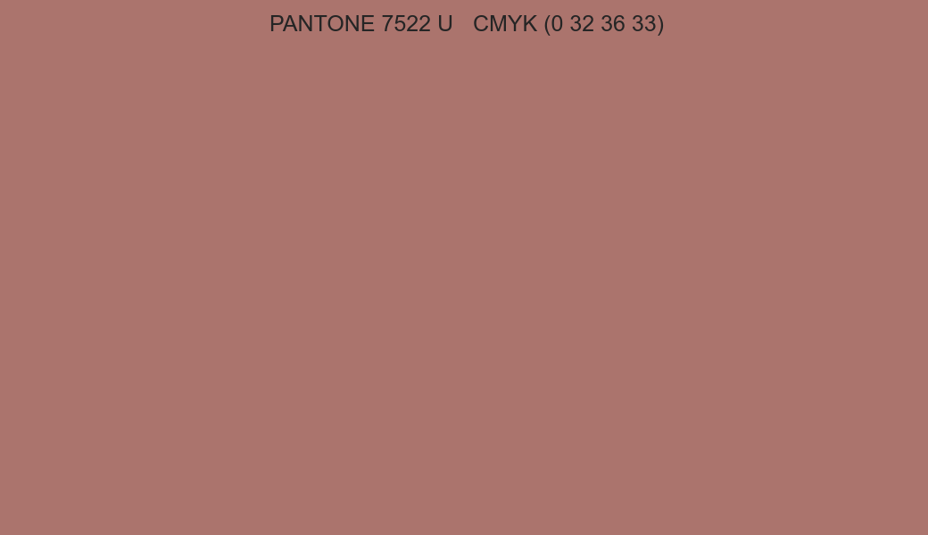 Color PANTONE 7522 U to CMYK (0 32 36 33) converter Color PANTONE 7522 U to CMYK (0 32 36 33) converter