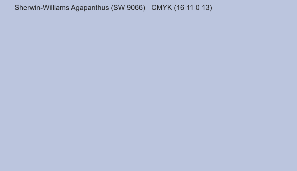 Color Sherwin-Williams Agapanthus (SW 9066) to CMYK (16 11 0 13) converter Color Sherwin-Williams Agapanthus (SW 9066) to CMYK (16 11 0 13) converter