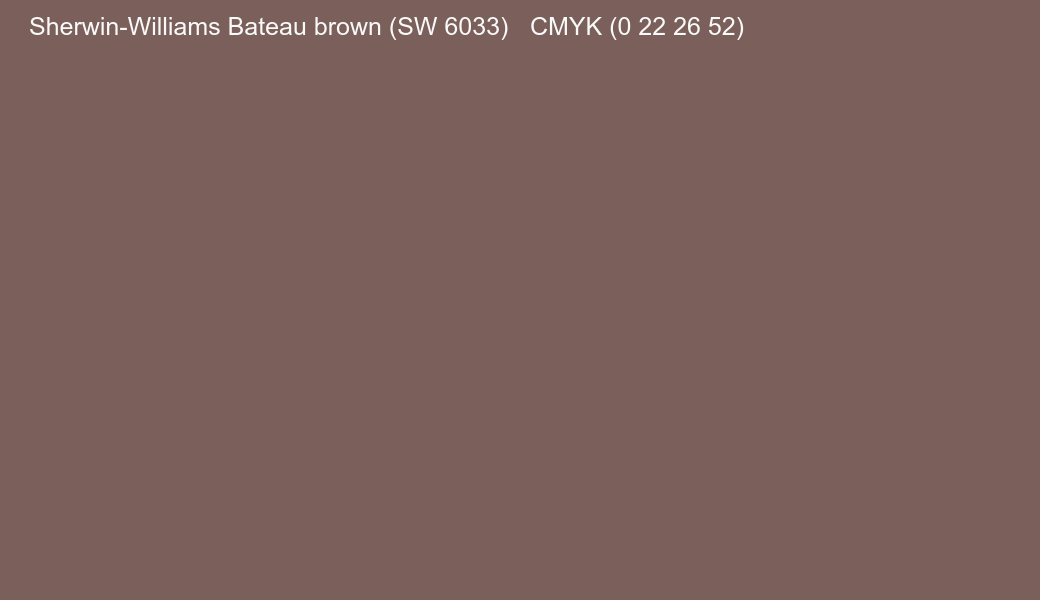 Color Sherwin-Williams Bateau brown (SW 6033) to CMYK (0 22 26 52) converter Color Sherwin-Williams Bateau brown (SW 6033) to CMYK (0 22 26 52) converter