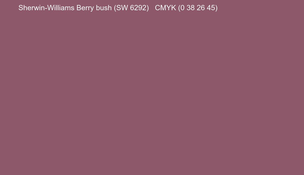 Color Sherwin-Williams Berry bush (SW 6292) to CMYK (0 38 26 45) converter Color Sherwin-Williams Berry bush (SW 6292) to CMYK (0 38 26 45) converter