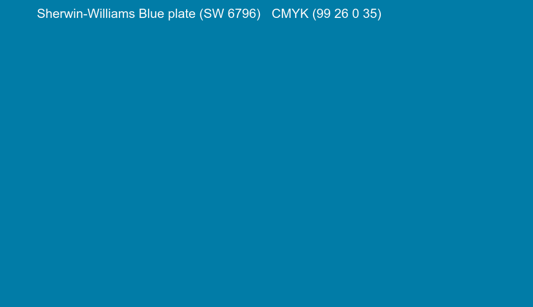 Color Sherwin-Williams Blue plate (SW 6796) to CMYK (99 26 0 35) converter Color Sherwin-Williams Blue plate (SW 6796) to CMYK (99 26 0 35) converter