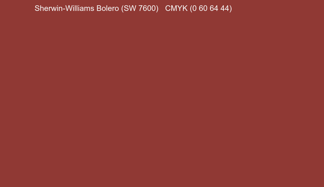 Color Sherwin-Williams Bolero (SW 7600) to CMYK (0 60 64 44) converter Color Sherwin-Williams Bolero (SW 7600) to CMYK (0 60 64 44) converter
