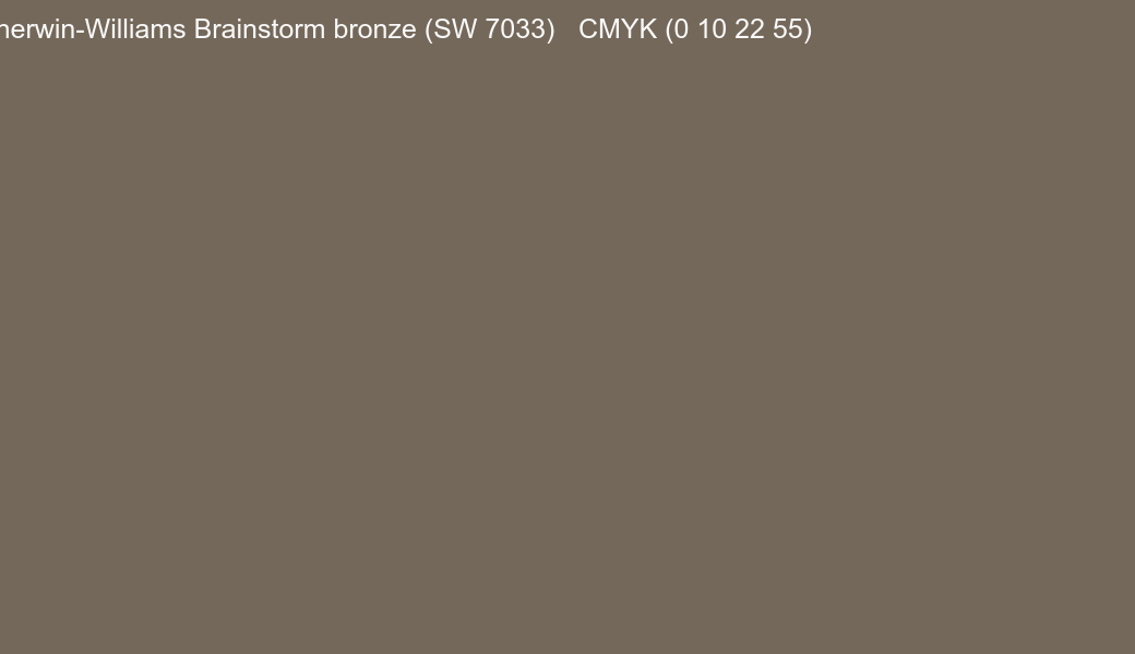 Color Sherwin-Williams Brainstorm bronze (SW 7033) to CMYK (0 10 22 55) converter Color Sherwin-Williams Brainstorm bronze (SW 7033) to CMYK (0 10 22 55) converter