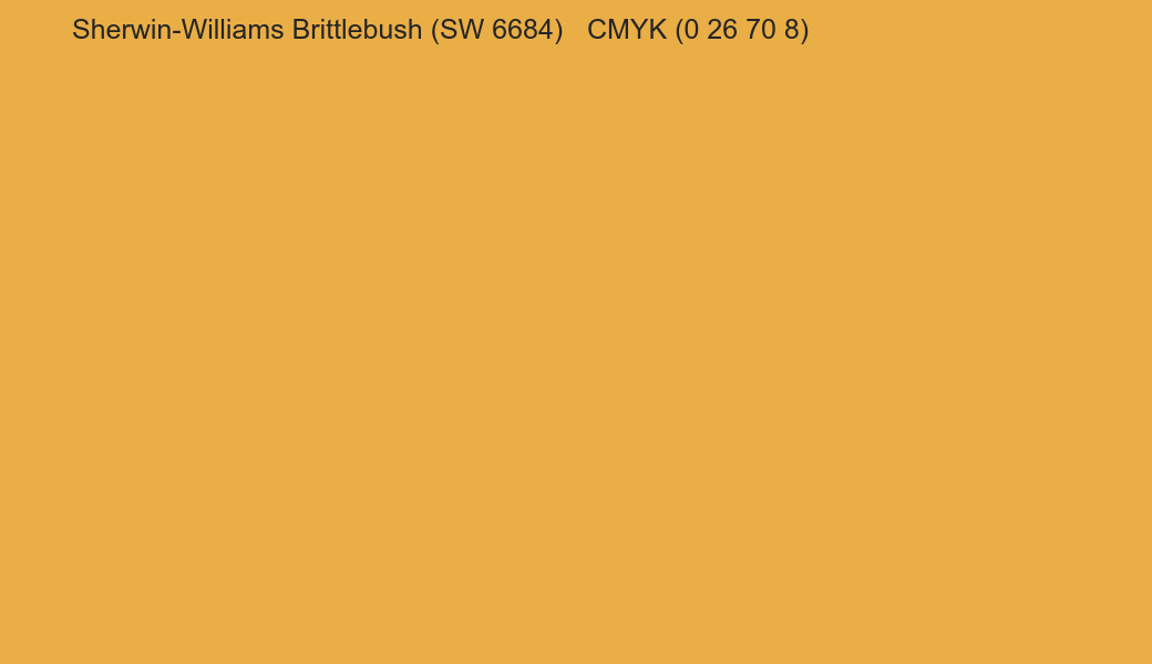 Color Sherwin-Williams Brittlebush (SW 6684) to CMYK (0 26 70 8) converter Color Sherwin-Williams Brittlebush (SW 6684) to CMYK (0 26 70 8) converter