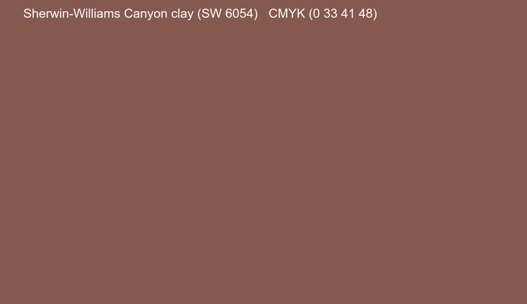 Color Sherwin-Williams Canyon clay (SW 6054) to CMYK (0 33 41 48) converter Color Sherwin-Williams Canyon clay (SW 6054) to CMYK (0 33 41 48) converter