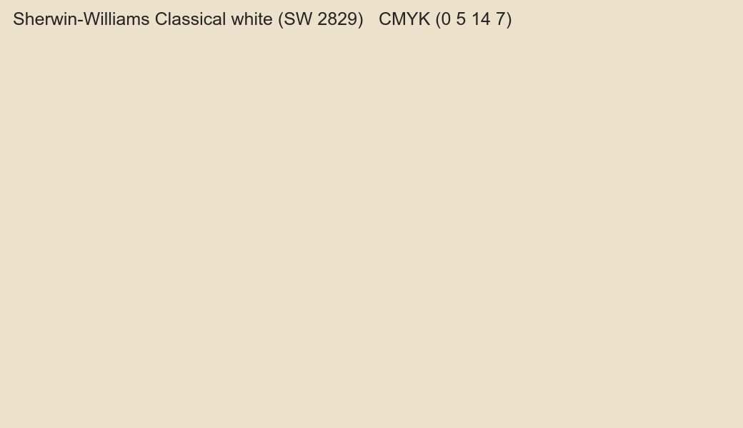 Color Sherwin-Williams Classical white (SW 2829) to CMYK (0 5 14 7) converter Color Sherwin-Williams Classical white (SW 2829) to CMYK (0 5 14 7) converter