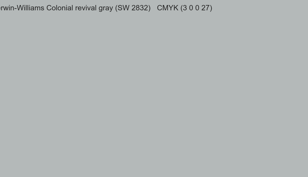 Color Sherwin-Williams Colonial revival gray (SW 2832) to CMYK (3 0 0 27) converter Color Sherwin-Williams Colonial revival gray (SW 2832) to CMYK (3 0 0 27) converter
