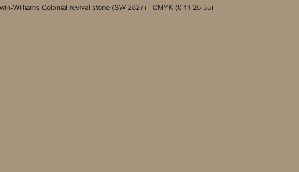 Color Sherwin-Williams Colonial revival stone (SW 2827) to CMYK (0 11 26 35) converter Color Sherwin-Williams Colonial revival stone (SW 2827) to CMYK (0 11 26 35) converter
