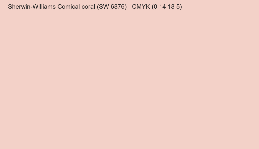 Color Sherwin-Williams Comical coral (SW 6876) to CMYK (0 14 18 5) converter Color Sherwin-Williams Comical coral (SW 6876) to CMYK (0 14 18 5) converter