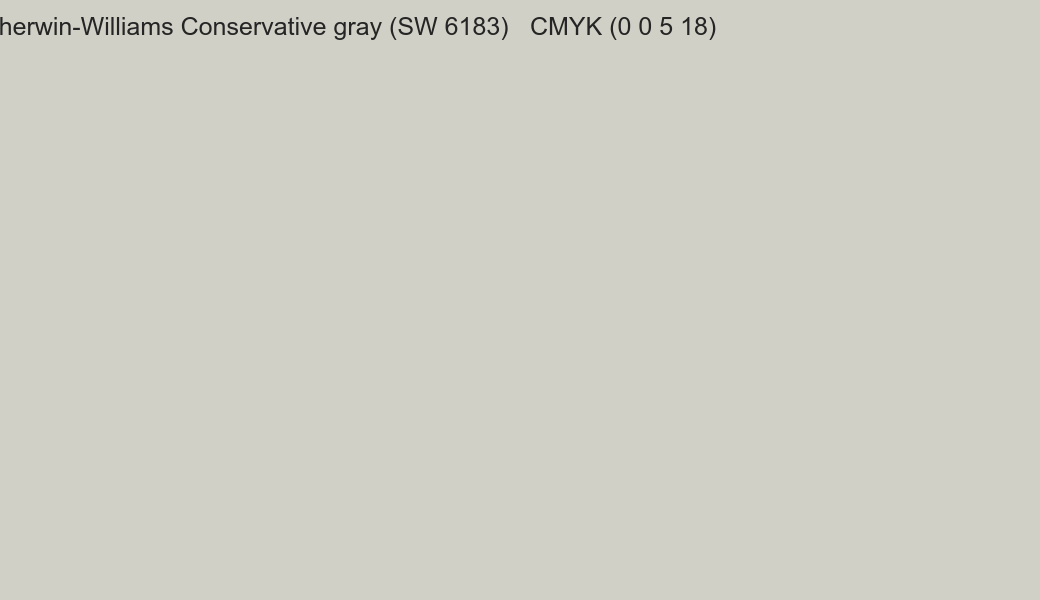 Color Sherwin-Williams Conservative gray (SW 6183) to CMYK (0 0 5 18) converter Color Sherwin-Williams Conservative gray (SW 6183) to CMYK (0 0 5 18) converter