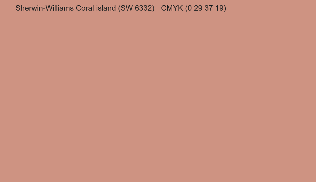 Color Sherwin-Williams Coral island (SW 6332) to CMYK (0 29 37 19) converter Color Sherwin-Williams Coral island (SW 6332) to CMYK (0 29 37 19) converter