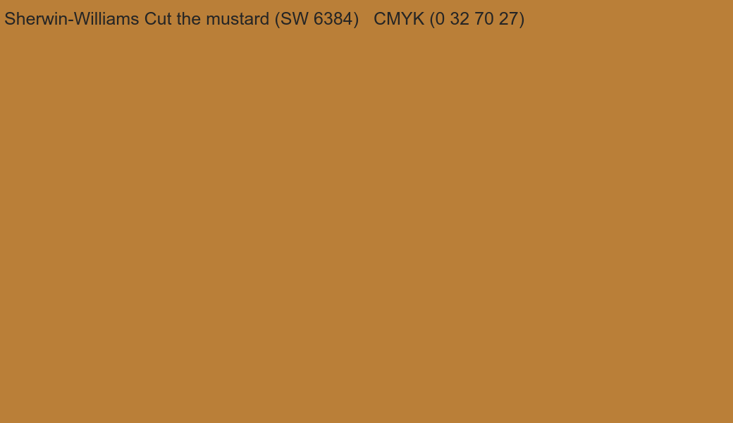 Color Sherwin-Williams Cut the mustard (SW 6384) to CMYK (0 32 70 27) converter Color Sherwin-Williams Cut the mustard (SW 6384) to CMYK (0 32 70 27) converter