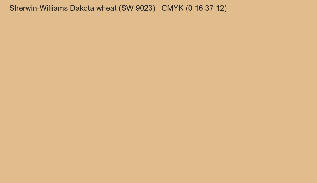 Color Sherwin-Williams Dakota wheat (SW 9023) to CMYK (0 16 37 12) converter Color Sherwin-Williams Dakota wheat (SW 9023) to CMYK (0 16 37 12) converter