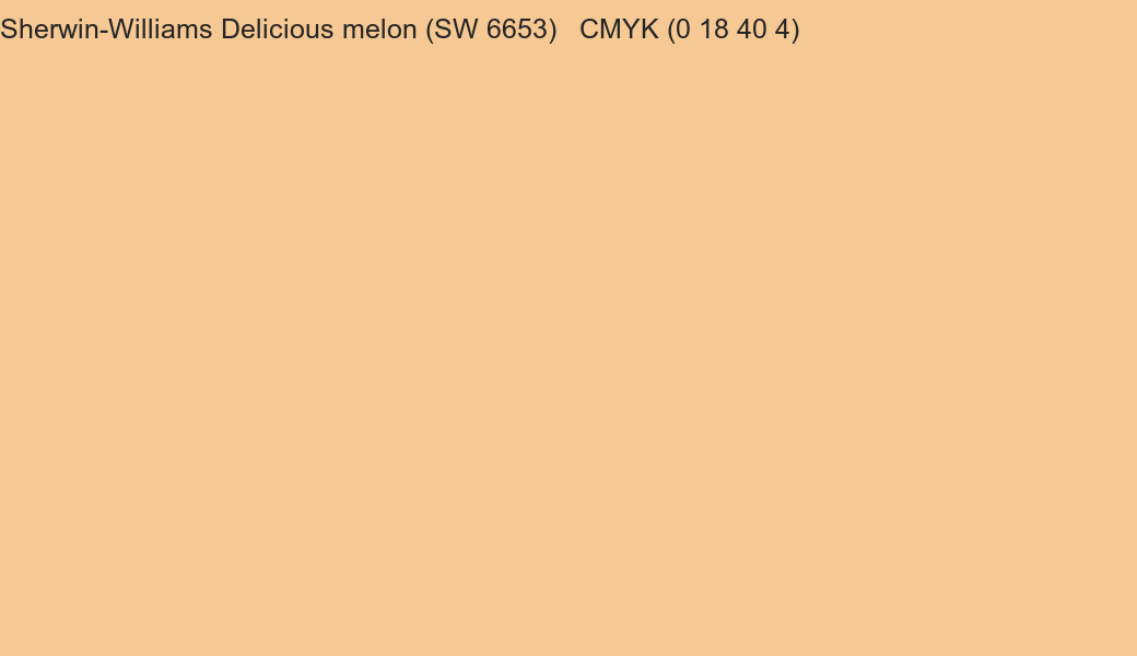 Color Sherwin-Williams Delicious melon (SW 6653) to CMYK (0 18 40 4) converter Color Sherwin-Williams Delicious melon (SW 6653) to CMYK (0 18 40 4) converter