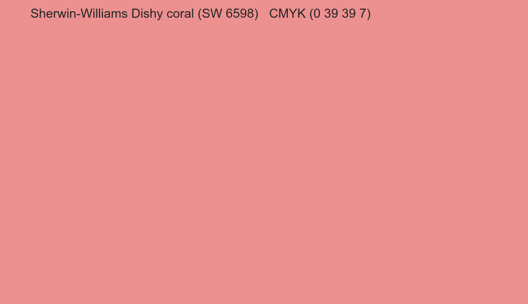 Color Sherwin-Williams Dishy coral (SW 6598) to CMYK (0 39 39 7) converter Color Sherwin-Williams Dishy coral (SW 6598) to CMYK (0 39 39 7) converter