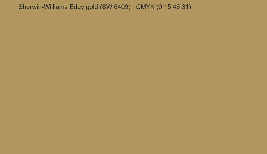 Color Sherwin-Williams Edgy gold (SW 6409) to CMYK (0 15 46 31) converter Color Sherwin-Williams Edgy gold (SW 6409) to CMYK (0 15 46 31) converter