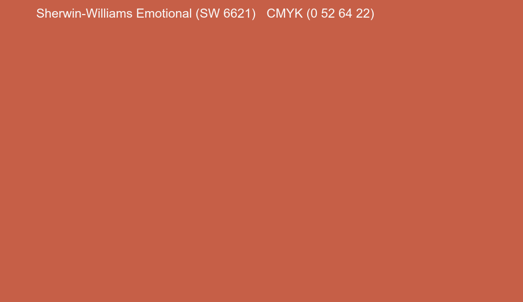 Color Sherwin-Williams Emotional (SW 6621) to CMYK (0 52 64 22) converter Color Sherwin-Williams Emotional (SW 6621) to CMYK (0 52 64 22) converter