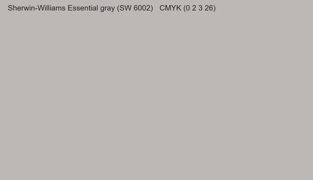 Color Sherwin-Williams Essential gray (SW 6002) to CMYK (0 2 3 26) converter Color Sherwin-Williams Essential gray (SW 6002) to CMYK (0 2 3 26) converter