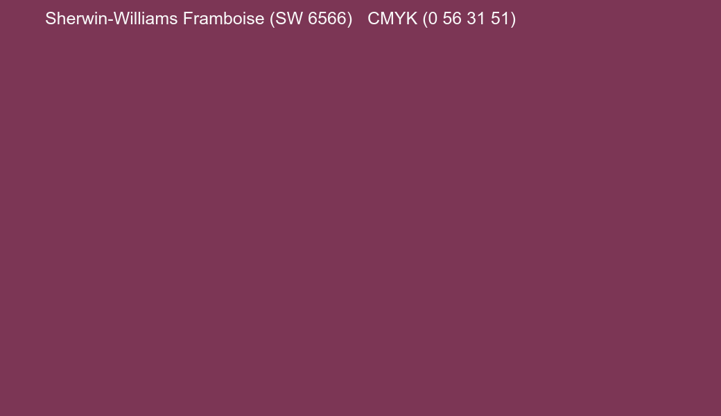Color Sherwin-Williams Framboise (SW 6566) to CMYK (0 56 31 51) converter Color Sherwin-Williams Framboise (SW 6566) to CMYK (0 56 31 51) converter