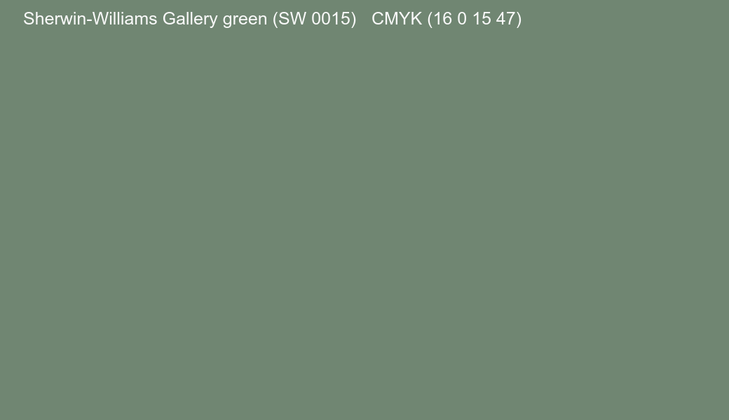 Color Sherwin-Williams Gallery green (SW 0015) to CMYK (16 0 15 47) converter Color Sherwin-Williams Gallery green (SW 0015) to CMYK (16 0 15 47) converter